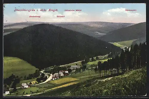 AK Oberrittersgrün i. sächs. Erzgeb., Panorama mit Strobelberg, Zollamt und Böhmischer Mühle