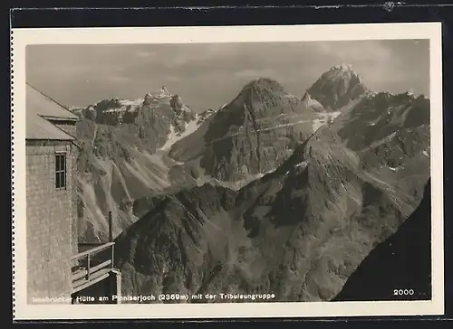 AK Innsbrucker Hütte, Berghütte am Pinniserjoch mit der Tribulaungruppe