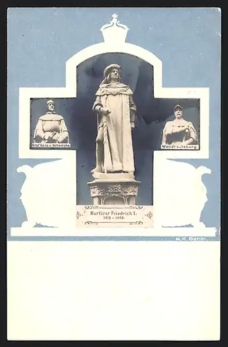 AK Statuen von Kurfürst Friedrich I., Wendt v. Ileburg, Graf Hans v. Hohenlohe
