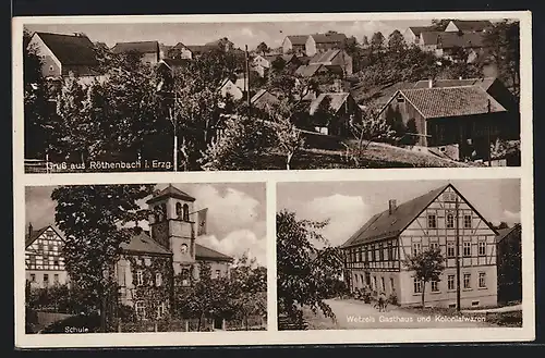 AK Röthenbach i. Erzg., Wetzels Gasthaus und Kolonialwarengeschäft, Schule, Teilansicht