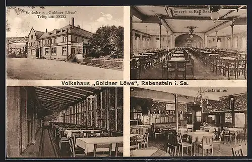 AK Rabenstein /Sa., Gaststätte Volkshaus Goldner Löwe mit Strasse, Gastzimmer, Veranda, Saal