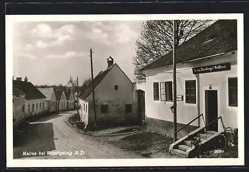 AK Maires b. Windigsteig, Lorenz Starnbergers Gasthaus, Strassenpartie