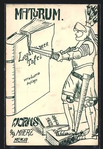 Künstler-AK Worms, Maturum 1912, Ritter zerschneidet ein Schulbuch
