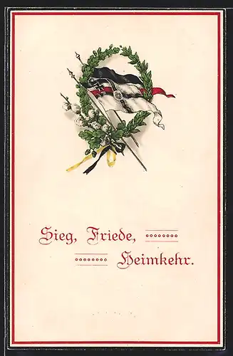AK Sieg, Friede, Heimkehr, Eichenblätterkranz und Flaggen