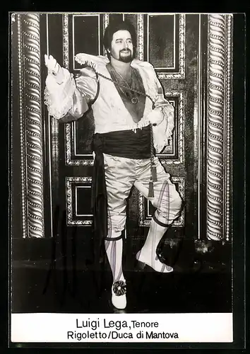 AK Opernsänger Luigi Lega in Rigoletto, mit original Autograph