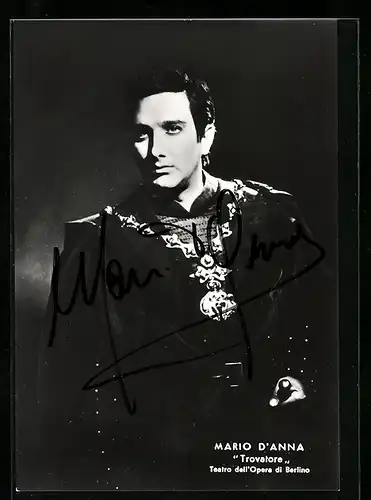 AK Opernsänger Mario d`Anna in Trovatore mit original Autograph