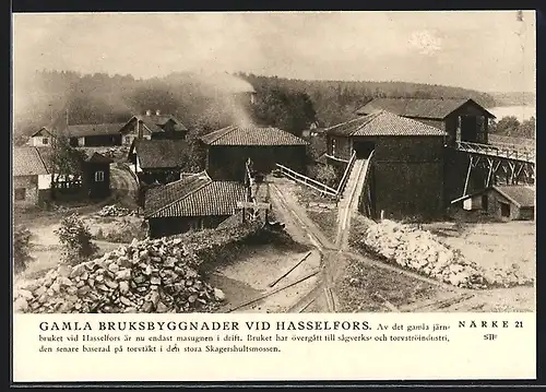 AK Hasselfors, Gamla Bruksbyggnader vid