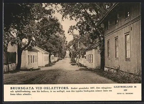 AK Oslättfors, Bruksgata