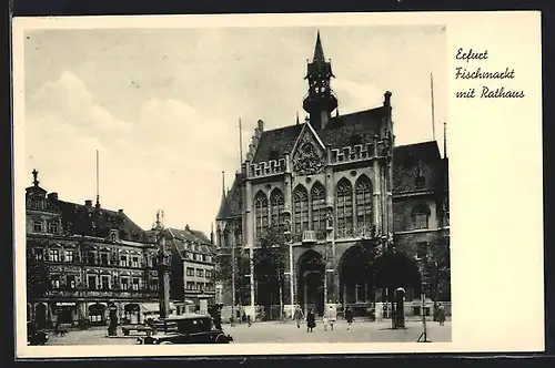 AK Erfurt, Fischmarkt mit Rathaus