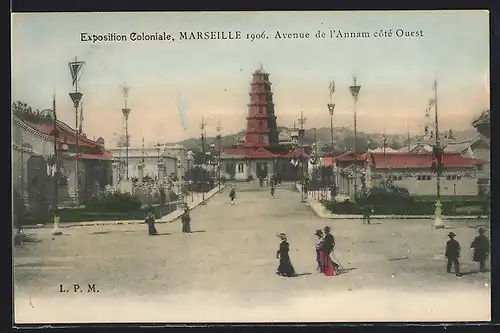 AK Marseille, Exposition coloniale 1906, Avenue de l`Annam côté Ouest