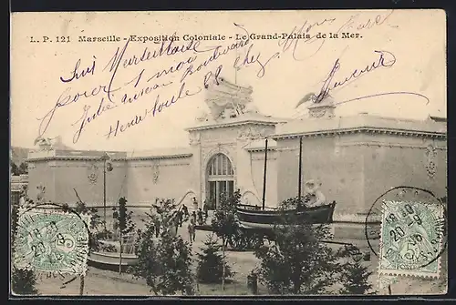 AK Marseille, Exposition coloniale 1906, Le Grand-Plais de la Mer