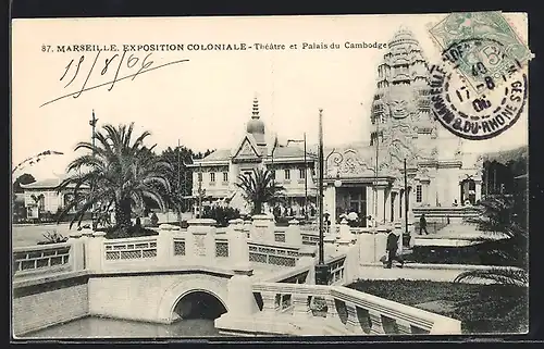 AK Marseille, Exposition coloniale 1906, Théâtre et Palais du Cambodge