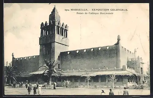 AK Marseille, Exposition coloniale 1906, Palais de l` Afrique Occidentale