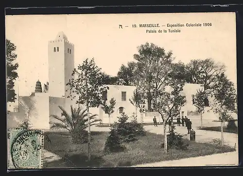 AK Marseille, Exposition coloniale 1906, Palais de la tunisie