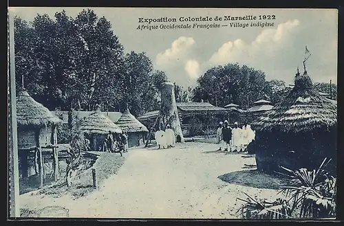 AK Marseille, Exposition coloniale 1922, Afrique Occidentale Francaise, Village indigène