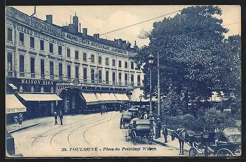 AK Toulouse, Place du Prèsident Wilson