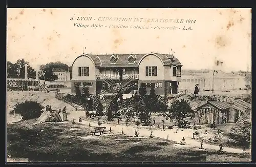 AK Lyon, Exposition Internationale 1914, Village Alpin, Pavillon Colonial et Passerelle, Ausstellung