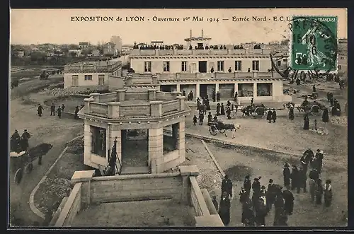 AK Lyon, Exposition, Ouverture 1er Mai 1914, Entrée Nord, Ausstellung