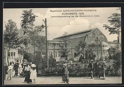 AK Nürnberg, Bayerische-Jubiläums-Landes-Ausstellung 1906 - Unterrichtsausstellung des Kgl. Staatsminist. d. Innern