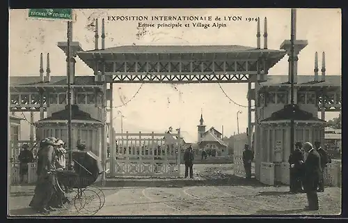 AK Lyon, Exposition Internationale 1914, Entrée principale et Village Alpin, Ausstellung