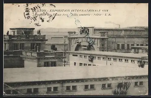 AK Lyon, Exposition Internationale 1914, Pavillon des Beaux-Arts, Allée couverte, Ausstellung