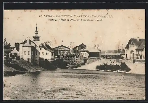 AK Lyon, Exposition Internationale 1914, Village Alpin et Maison Forestière, Ausstellung
