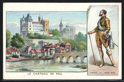 Lithographie Pau, Le Chateau & Henri IV.