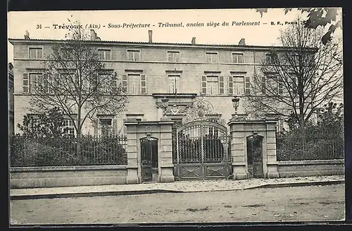 AK Trévoux, Sous-Préfecture, Tribunal, ancien siège du Parlement