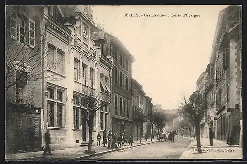 AK Belley, Grande Rue et Caisse d`Epargne