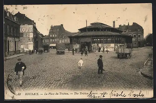 AK Roubaix, La Place du Trichon