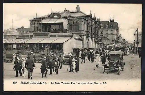 AK Malo-les-Bains, Le Café Belle-Vue et Rue de la Mer