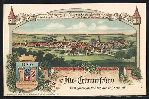 Lithographie Crimmitschau, Ortsansicht vom Lauenhainer-Berg im Jahre 1724, Wappen - Karte zur Stadtrechtsfeier 1914