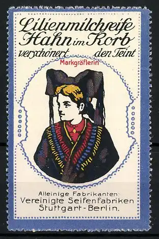 Reklamemarke Lilienmilchseife Hahn im Korb, Vereinigte Seifenfabriken Stuttgart, Markgräflerin