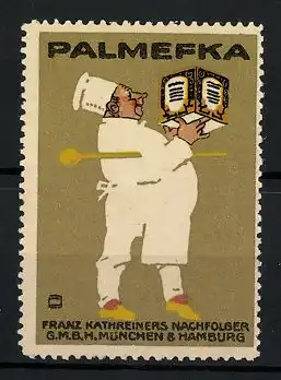 Reklamemarke Palmefka Pflanzenbuttermargarine, Franz Kathreiners Nachf. GmbH, München, Koch hält einen Margarinewürfel