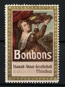 Reklamemarke Bonbons der Diamalt-Aktien-Gesellschaft München, Frau mit Obst & Früchten in einer Schale