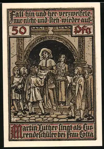 Notgeld Eisenach 1921, 50 Pfennig, Luther singt als Currendeschüler bei Frau Cotta