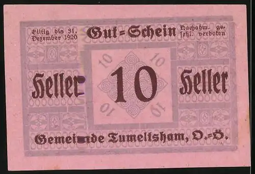 Notgeld Tumeltsham 1920, 10 Heller, Zur Behebung der Hartgeldnot