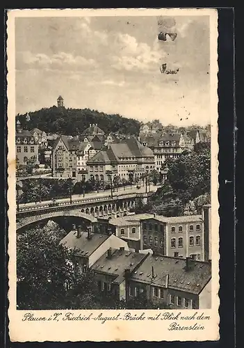 AK Plauen i. V., Friedrich-August-Brücke mit Blick auf den Bärenstein
