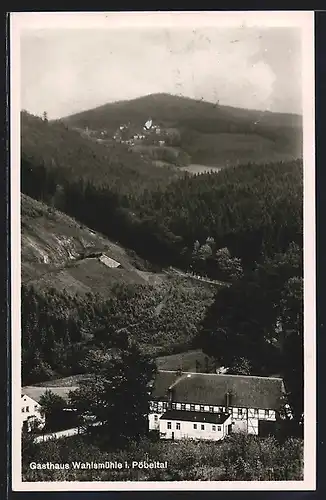 AK Schmiedeberg, Gasthaus Wahlsmühle i. Pöbeltal aus der Vogelschau