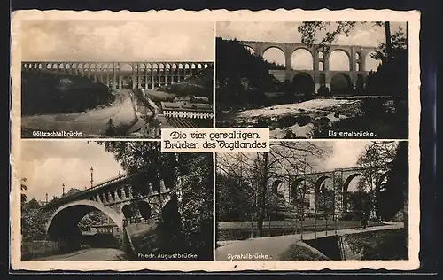 AK Mylau, König Fr. August Brücke, Syratalbrücke, Elstertalbrücke