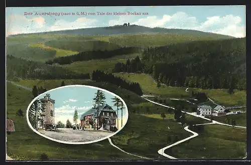 AK Auersberg, Unterkunftshaus und Aussichtsturm, Panorama vom Tale der kleinen Bockau aus