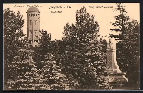 AK Burgstädt i. Sa., Wasser- und Aussichtsturm & König-Albert-Denkmal im Wettinhain