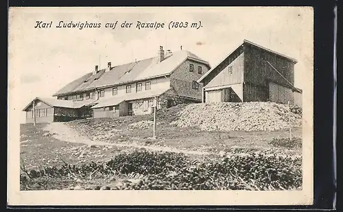 AK Karl Ludwighaus, Berghütte auf der Raxalpe