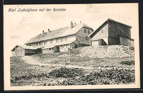 AK Karl Ludwighaus, Berghütte auf der Raxalpe