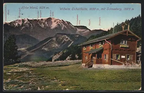 AK Wilhelm Eicherthütte, Berghütte mit Schneeberg, Panorama mit Hoher Wand, Kaiserstein und Waxriegel