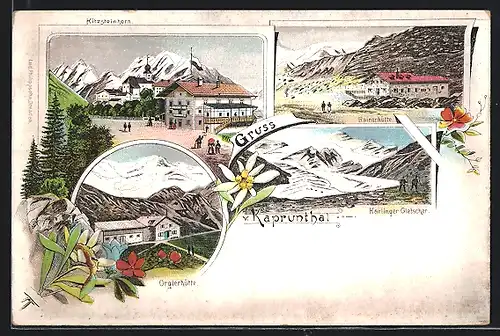 Lithographie Kaprun, Orglerhütte, Berghütte im Kaprunthal, Rainerhütte, Karlinger Gletscher