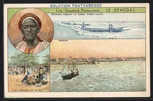 Lithographie Dakar, Le Marché de Kayes, Pêcheurs passant la Barre Saint Louis, Les Colonies Francaises - Le Sénégal