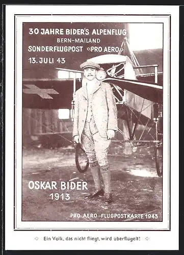 AK 30 Jahre Bider`s Alpenflug Bern-Mailand, Stempel Sonderflugpost Pro Aero 13.7.1943