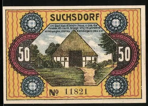 Notgeld Suchsdorf 1921, 50 Pfennig, Ältestes Haus im Dorf, Dänen rücken über die Schlagbrücke