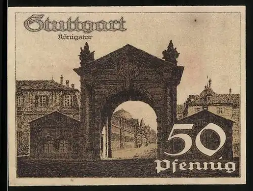 Notgeld Stuttgart 1921, 50 Pfennig, Blick aufs Königstor